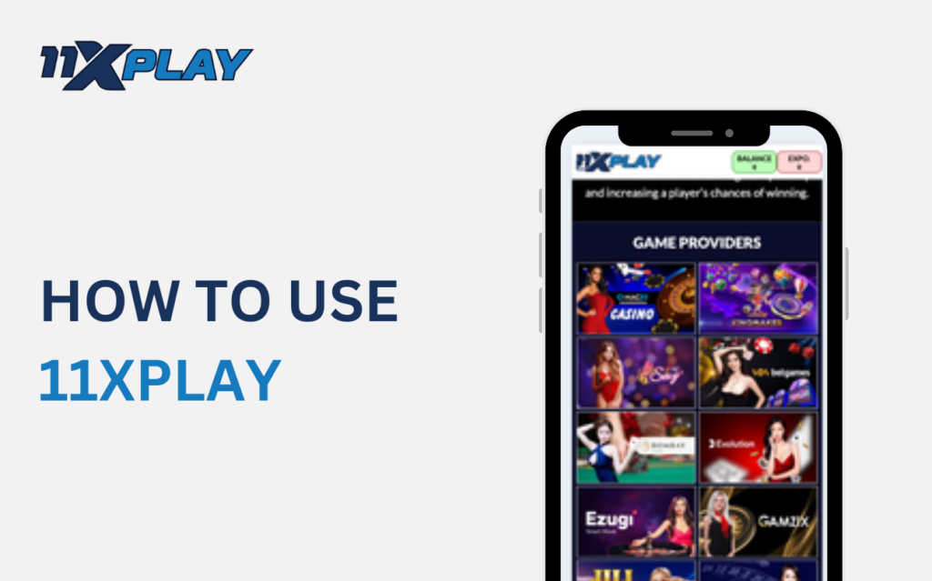 11xplay 6 How to Use 11xplay
