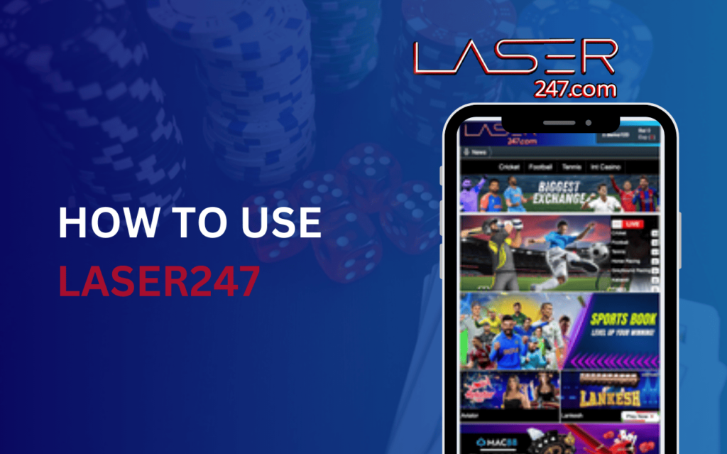 Laser247 6 How to Use Laser247