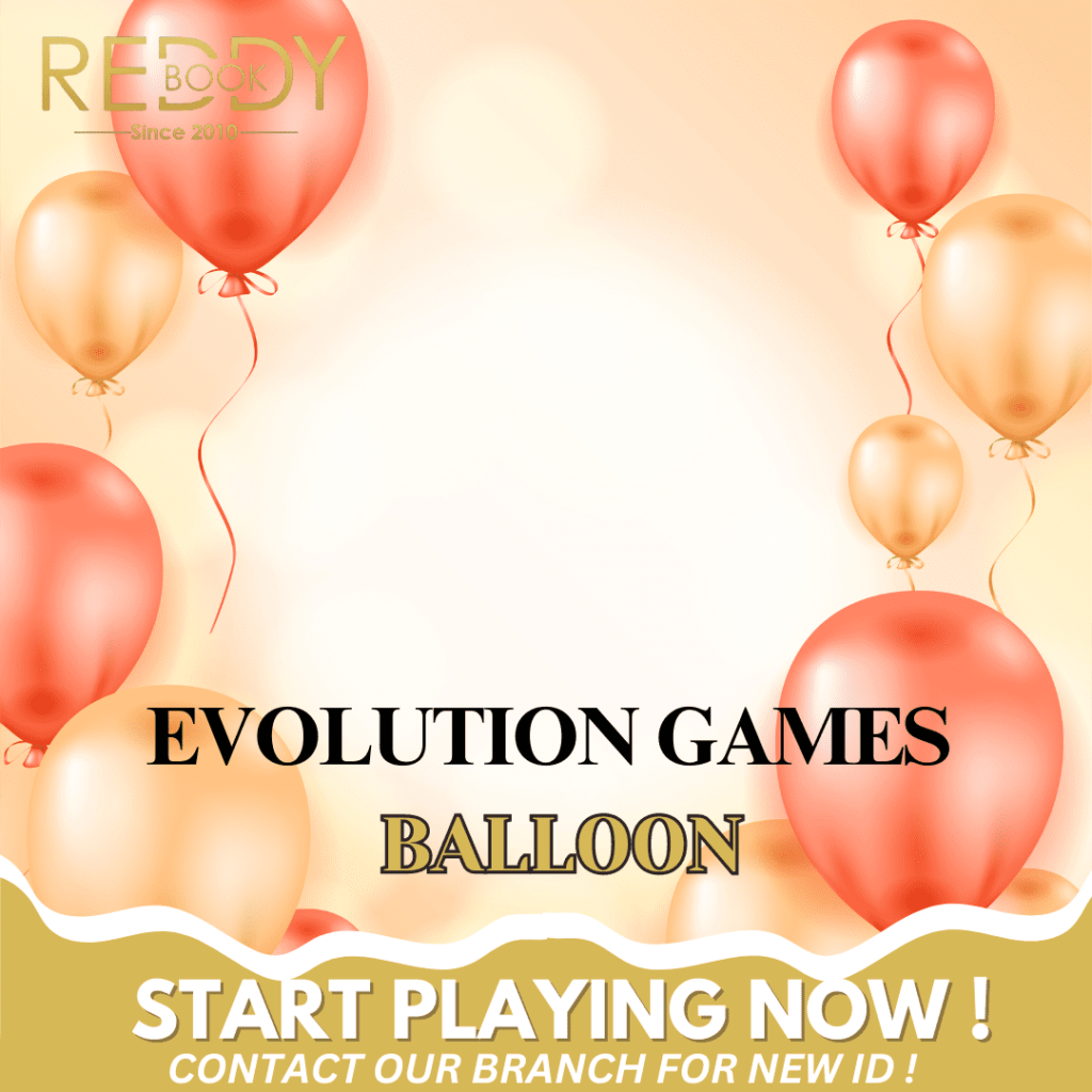 Why Balloon Betting Games Are Becoming Popular on Reddy Anna 7 How to play Balloon Betting Games