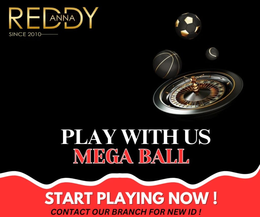 Mega Ball Betting on Reddy Anna Key Insights and Benefits 8 Mega Ball Betting Strategies Reddy Anna