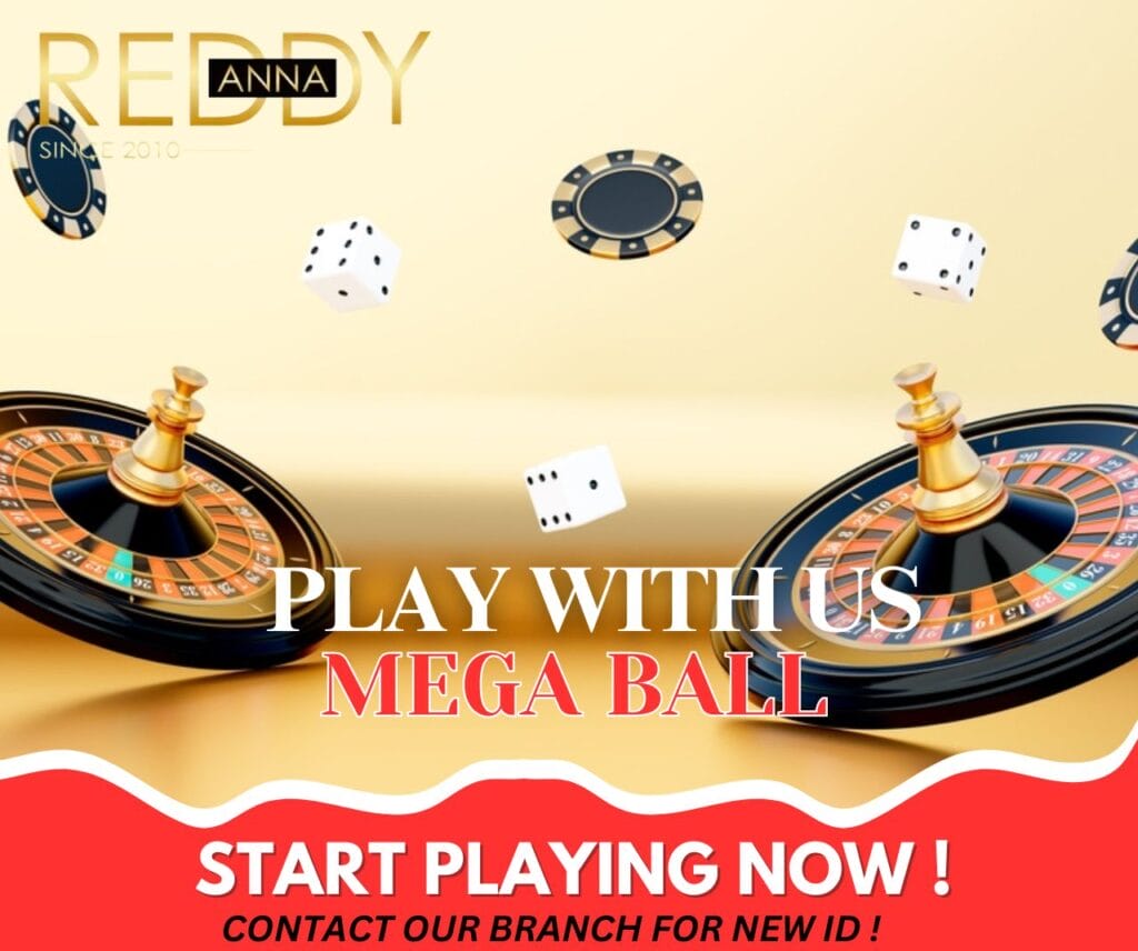Mega Ball Betting on Reddy Anna Key Insights and Benefits 6 Reddy Anna Mega Ball Benefits