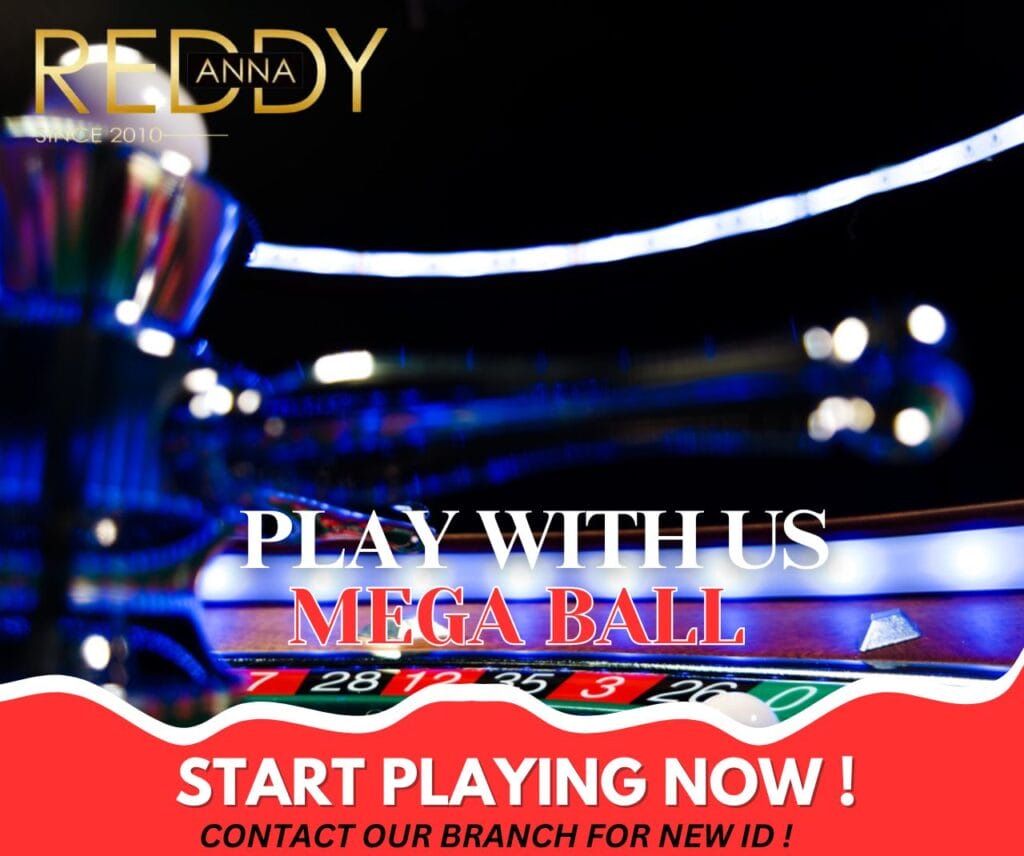 Mega Ball Betting on Reddy Anna Key Insights and Benefits 2 Reddy Anna Mega Ball Tips