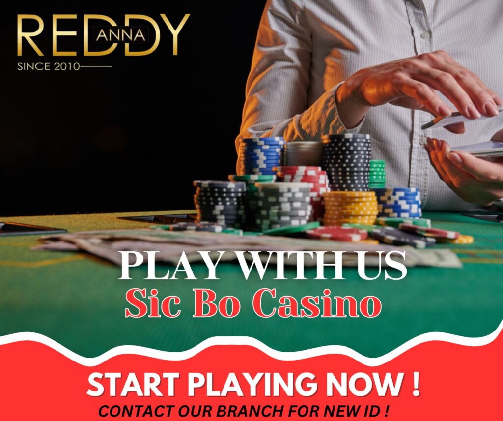 How to Maximize Your Winnings with Sic Bo Live Casino Bets on Reddy Anna 6 Reddy Anna Sic Bo Tips