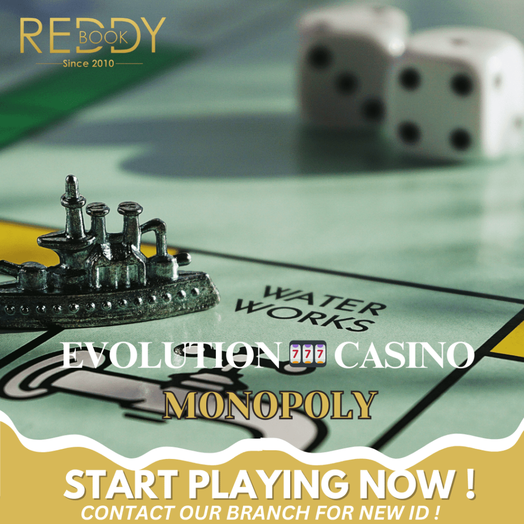 Top Tips for Betting on Monopoly Live Evolution Gaming at Reddy Anna